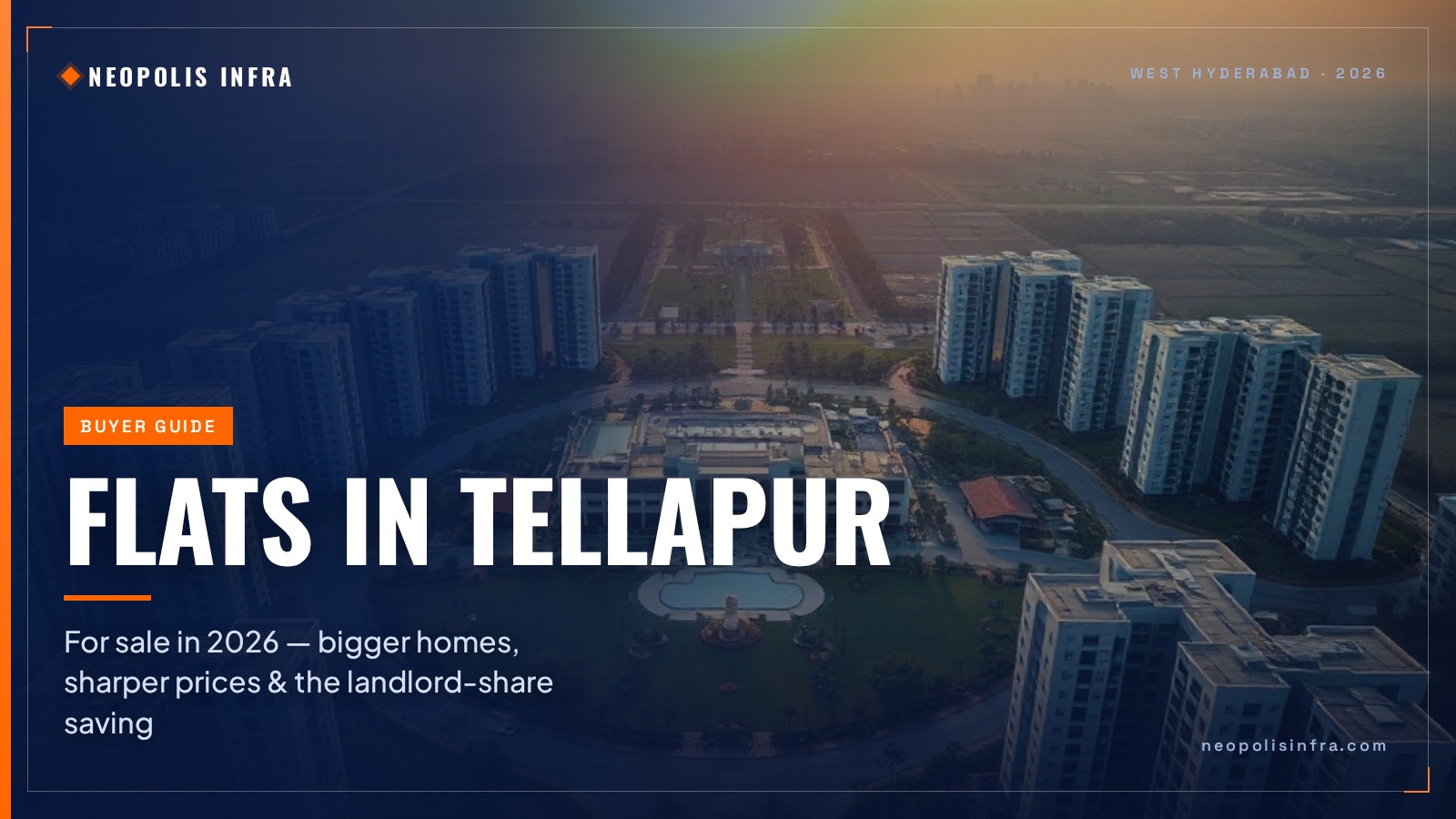 Flats in Tellapur for Sale 2026: Prices, Projects & Buyer Guide