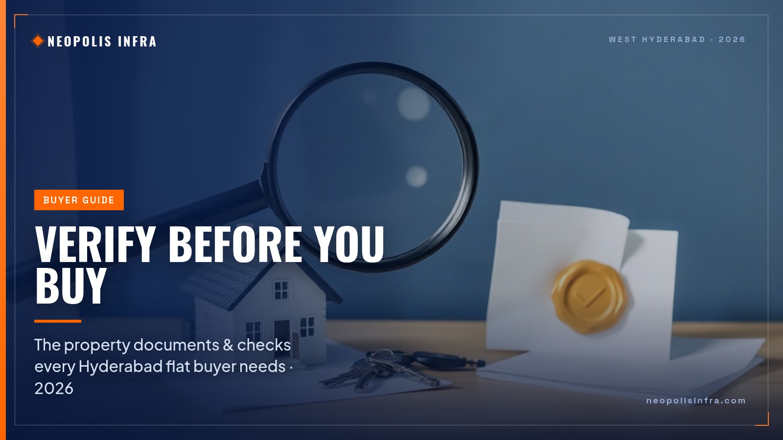 Documents & Verification Checklist to Buy a Flat in Hyderabad 2026